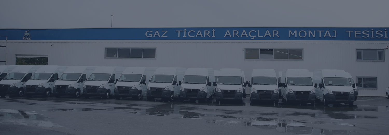 GAZ Türkiye Fabrika